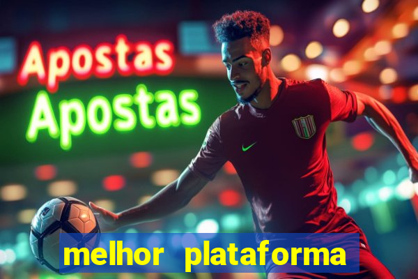 melhor plataforma para jogar